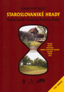 Kamenný klíč: Staroslovanské hrady