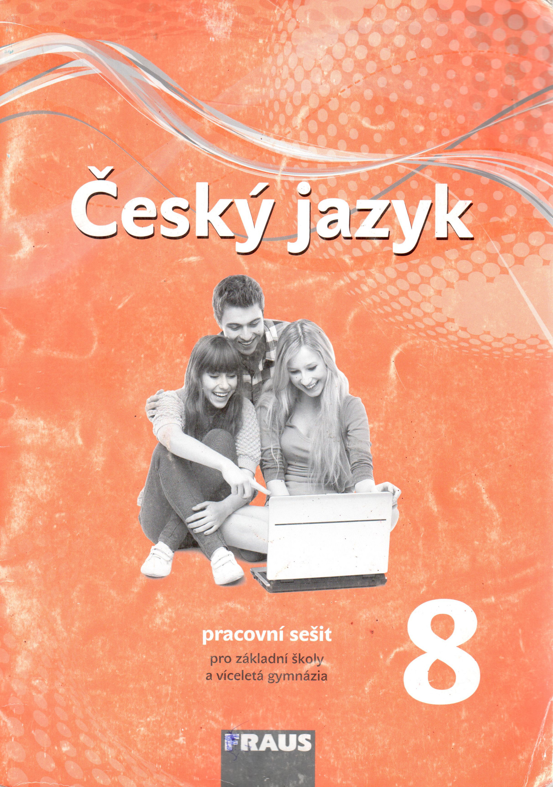 Český jazyk 8 : pracovní sešit pro základní školy a víceletá gymnázia - Náhled učebnice