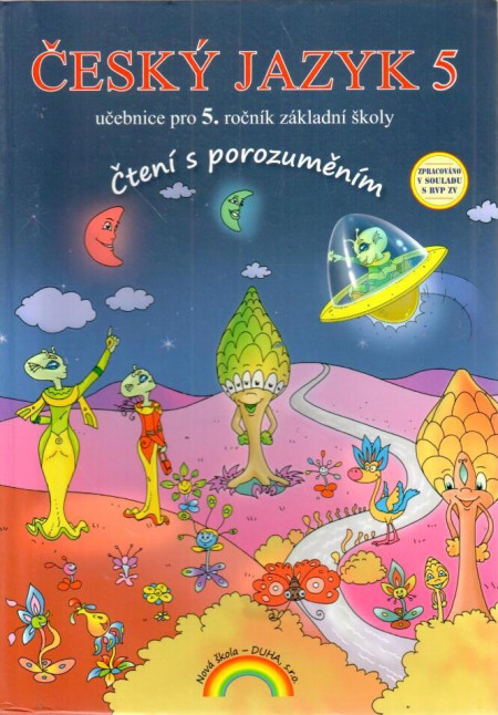 Český jazyk 5 : učebnice pro 5. ročník základní školy (Čtení s porozuměním)