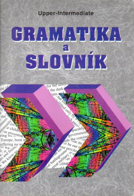 Gramatika a slovník, upper-intermediate