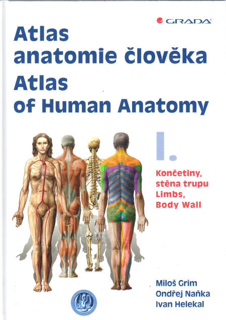 Atlas anatomie člověka I. Končetiny, stěna trupu