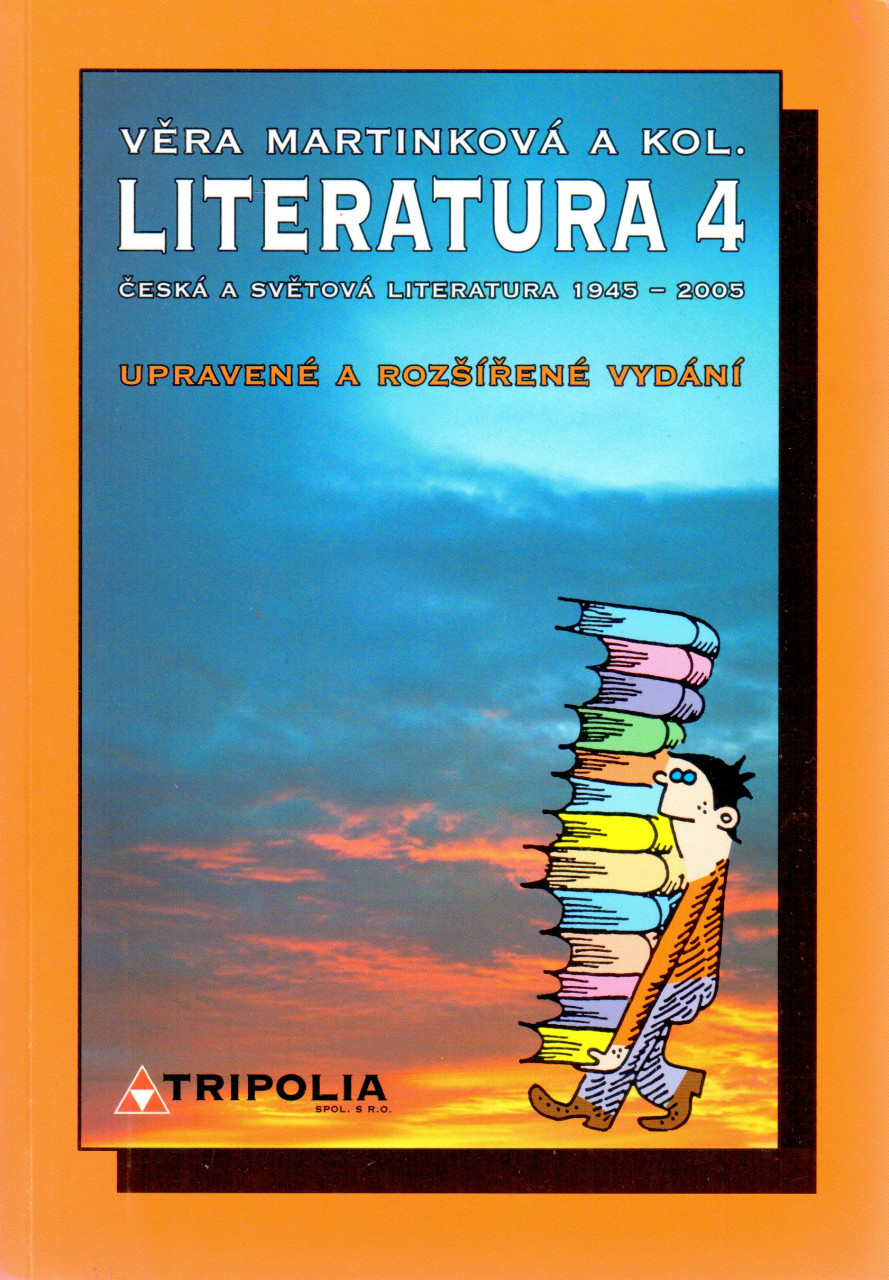 Literatura 4: Česká a světová literatura 1945–2005