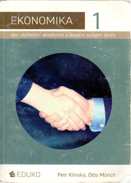 Ekonomika 1 pro obchodní akademie a ostatní střední školy (2008)