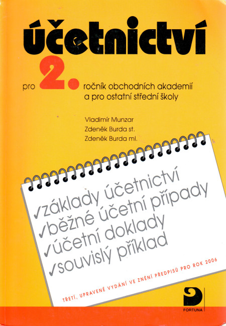 Účetnictví pro 2. ročník obchodních akademií a pro ostatní střední školy (2006)