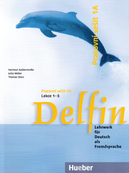 Delfin 1A : pracovní sešit (lekce 1–5)