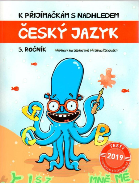 K přijímačkám s nadhledem : český jazyk (5. ročník) (2019)