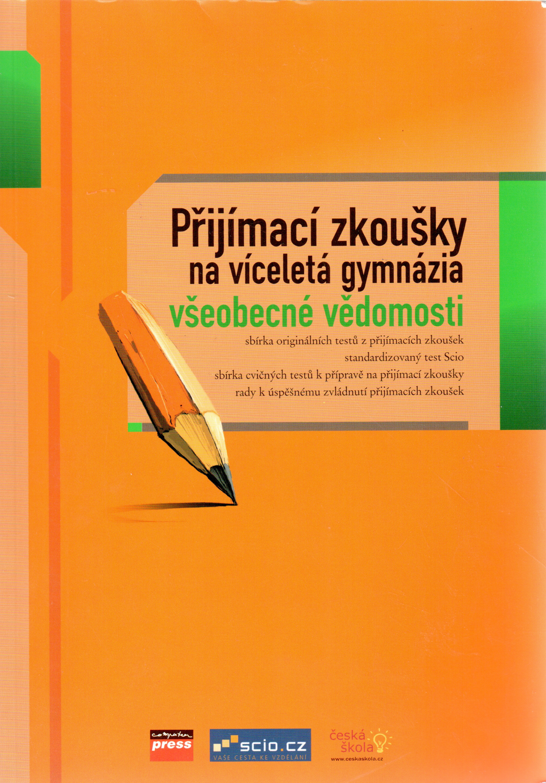 Přijímací zkoušky na víceletá gymnázia : všeobecné vědomosti (2005) - Náhled učebnice
