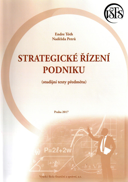 Strategické řízení podniku (studijní texty předmětu) (2017)