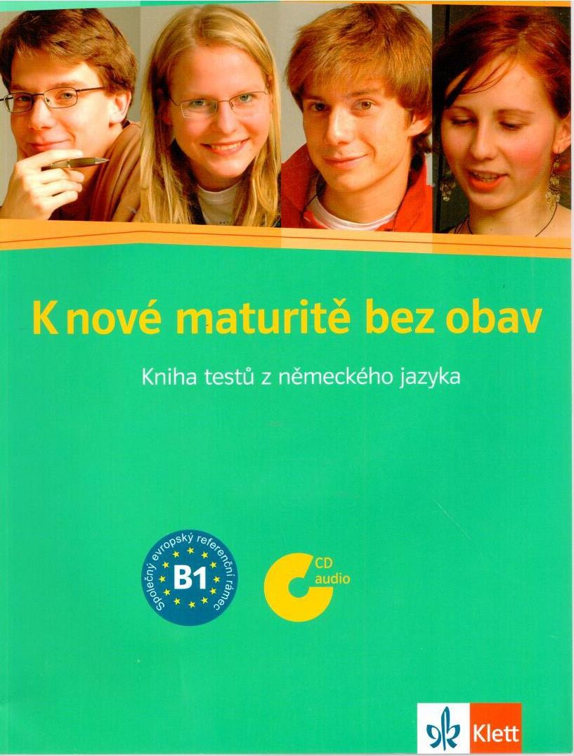 K nové maturitě bez obav-kniha testů z německého jazyka