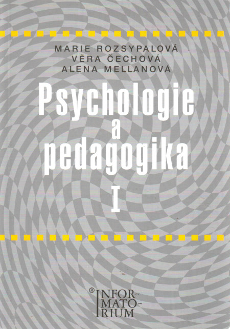 Psychologie a pedagogika I, pro středni zdravotnické školy