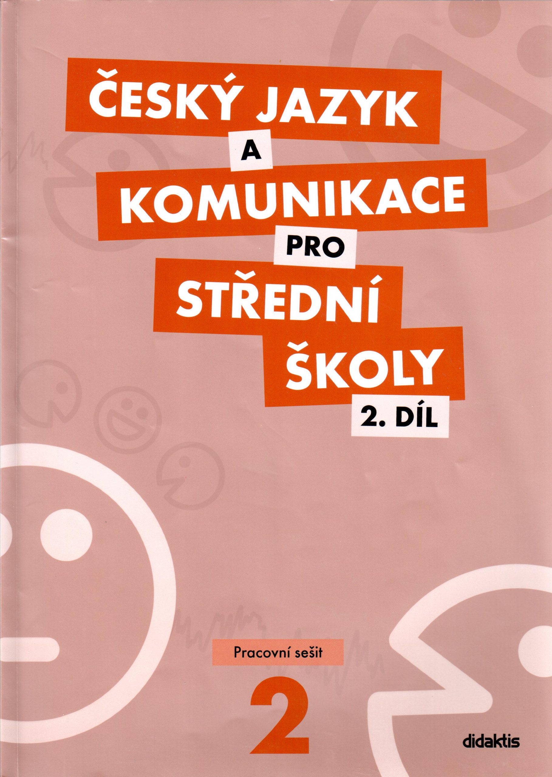 Český jazyk a komunikace pro střední školy 2 (pracovní sešit) - Náhled učebnice