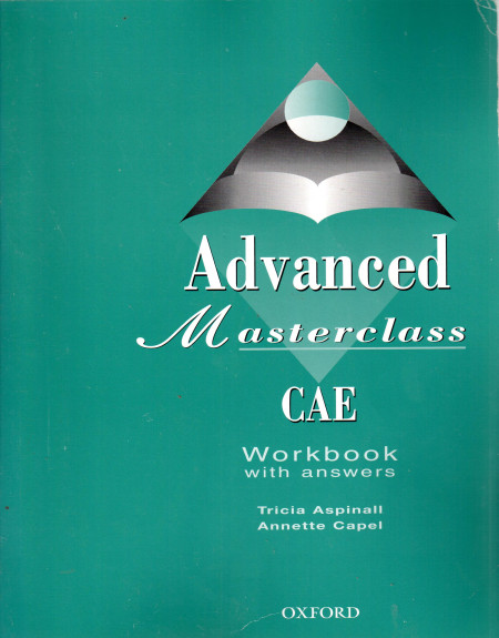 Masterclass : Advanced CAE Workbook with answers