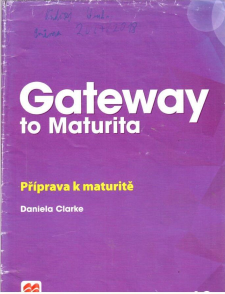 Gateway to Maturita (A2) : příprava k maturitě