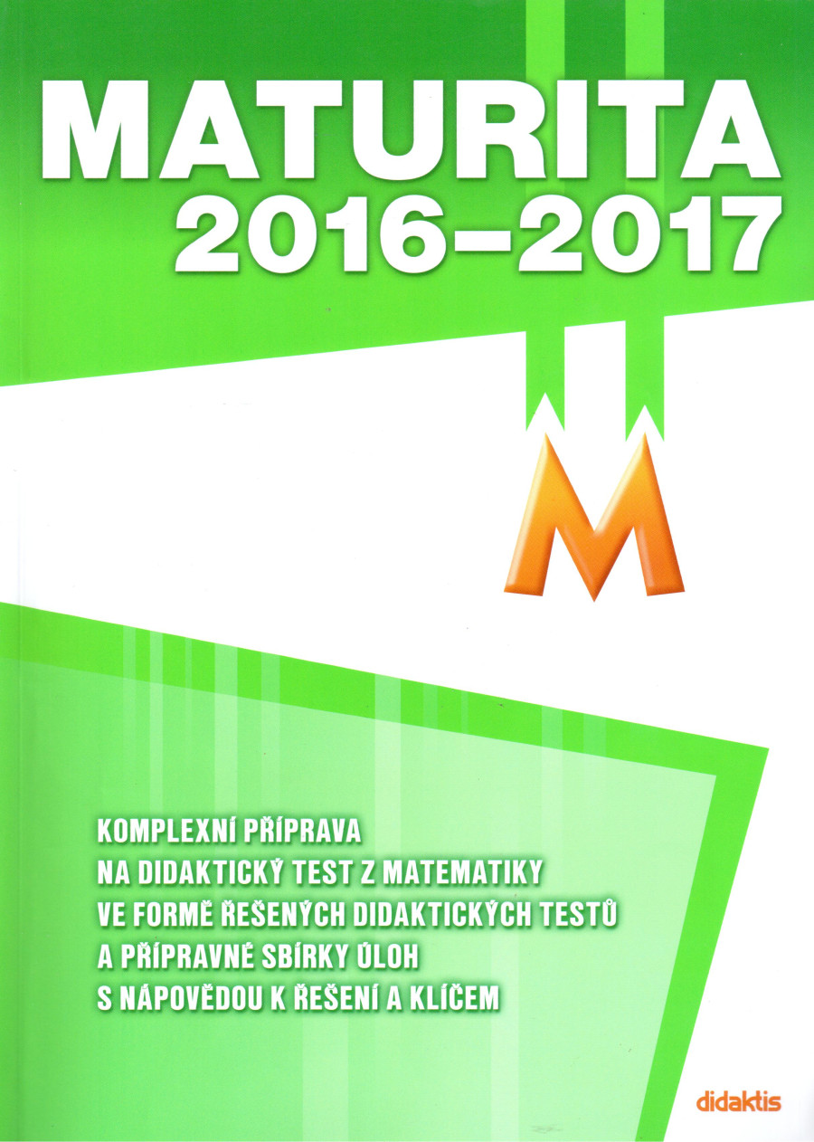 Maturita 2016–2017 z matematiky - Náhled učebnice