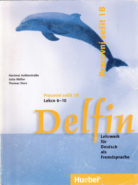 Delfin 1B : pracovní sešit (lekce 6-10)