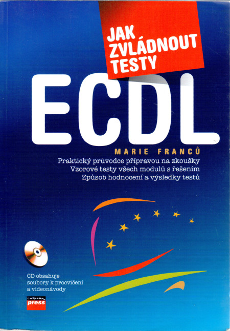 Jak zvládnout testy ECDL (+CD) (2007)