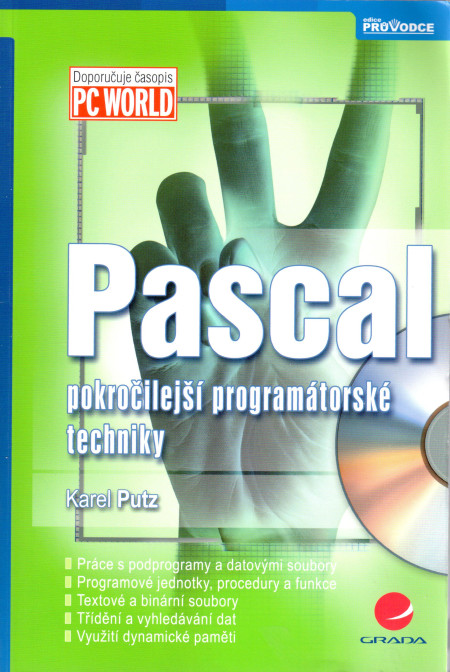 Pascal : pokročilejší programátorské techniky (2007)