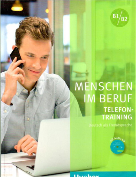 Menschen im Beruf. Telefontraining (Deutsch als Fremdsprache)