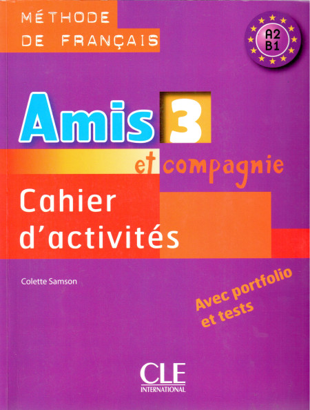 Amis et Compagnie 3 : Cahier d'activités (pracovní sešit)