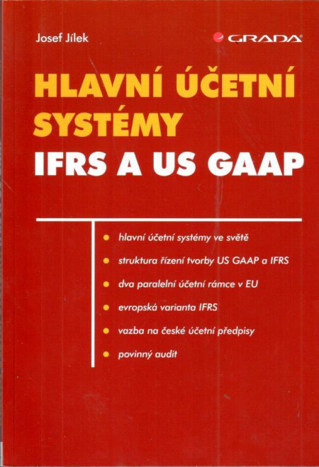 Hlavní účetní systémy : IFRS a US GAAP  (2018)