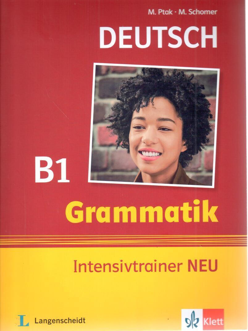 Grammatik. Intensivtrainer NEU - B1