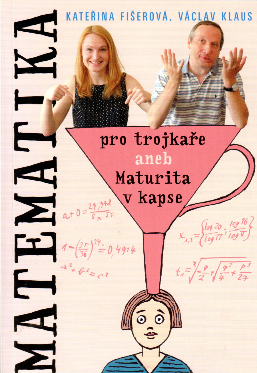 Matematika pro trojkaře aneb maturita v kapse - Náhled učebnice