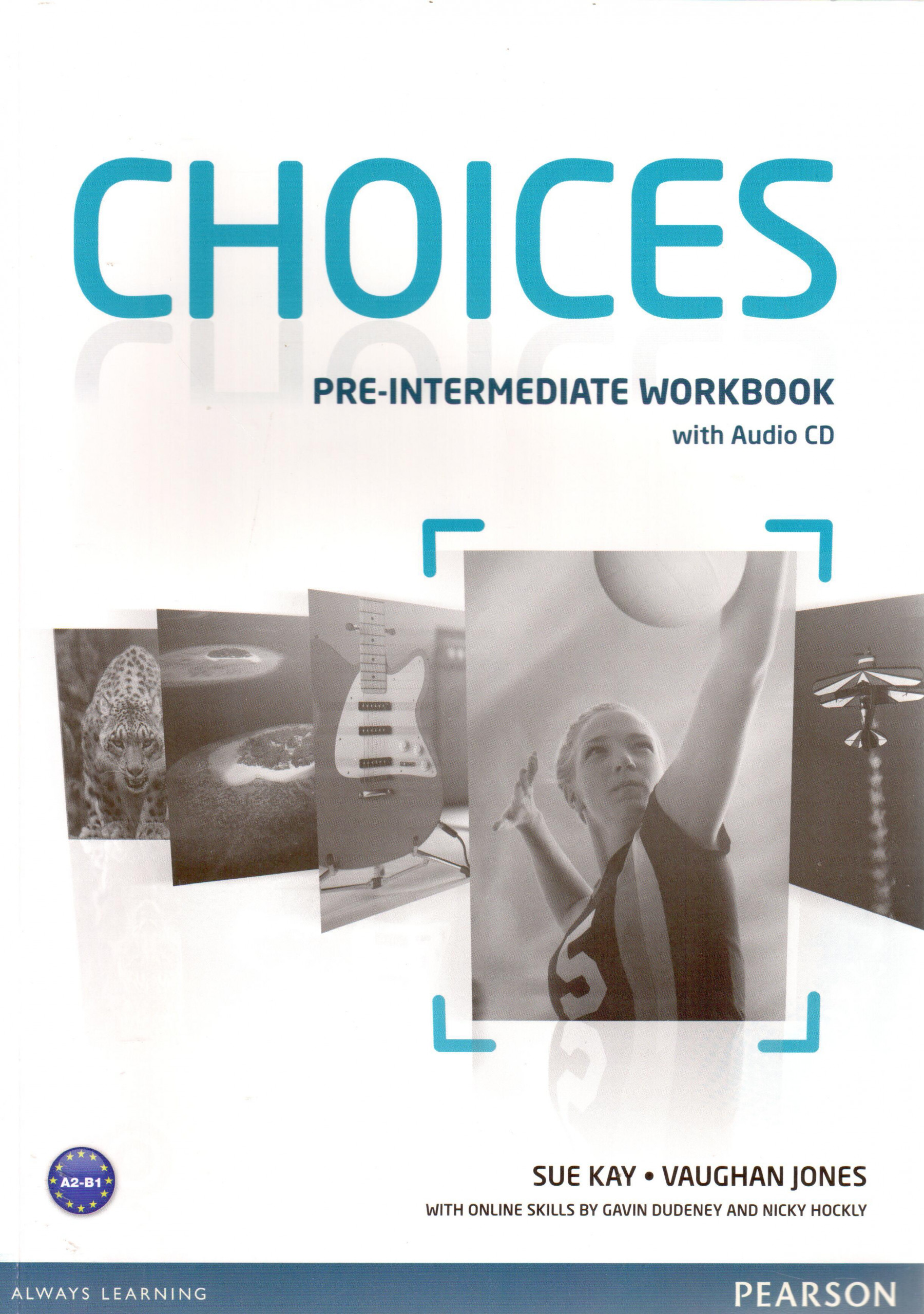Choices : Pre-intermediate Workbook (+CD) - Náhled učebnice