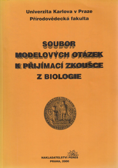 Soubor modelových otázek k přijímací zkoušce z biologie (Přírodovědecká fakulta Univerzity Karlovy v Praze)