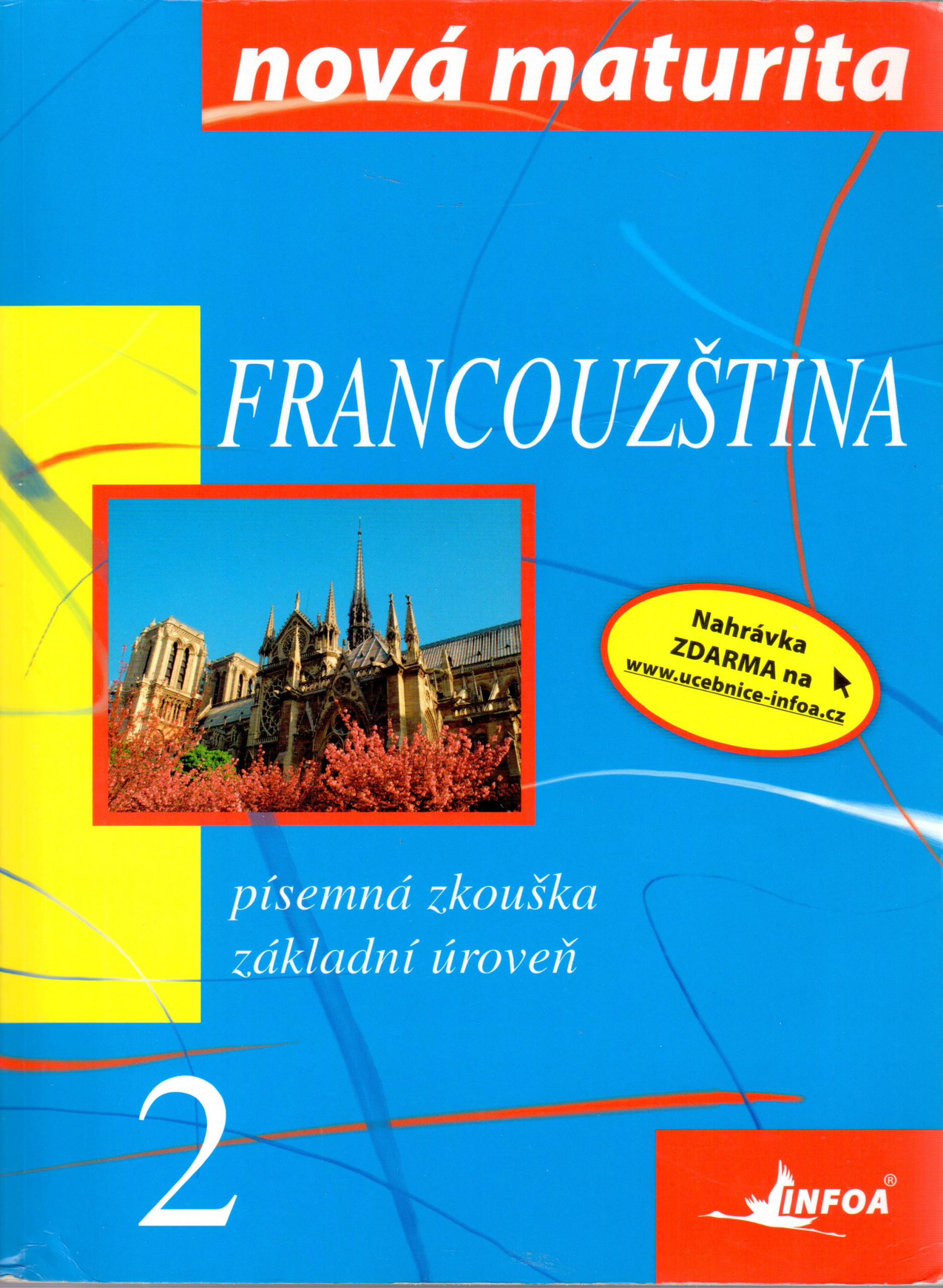 Francouzština (nová maturita) 2 : písemná zkouška, základní úroveň (2009) - Náhled učebnice