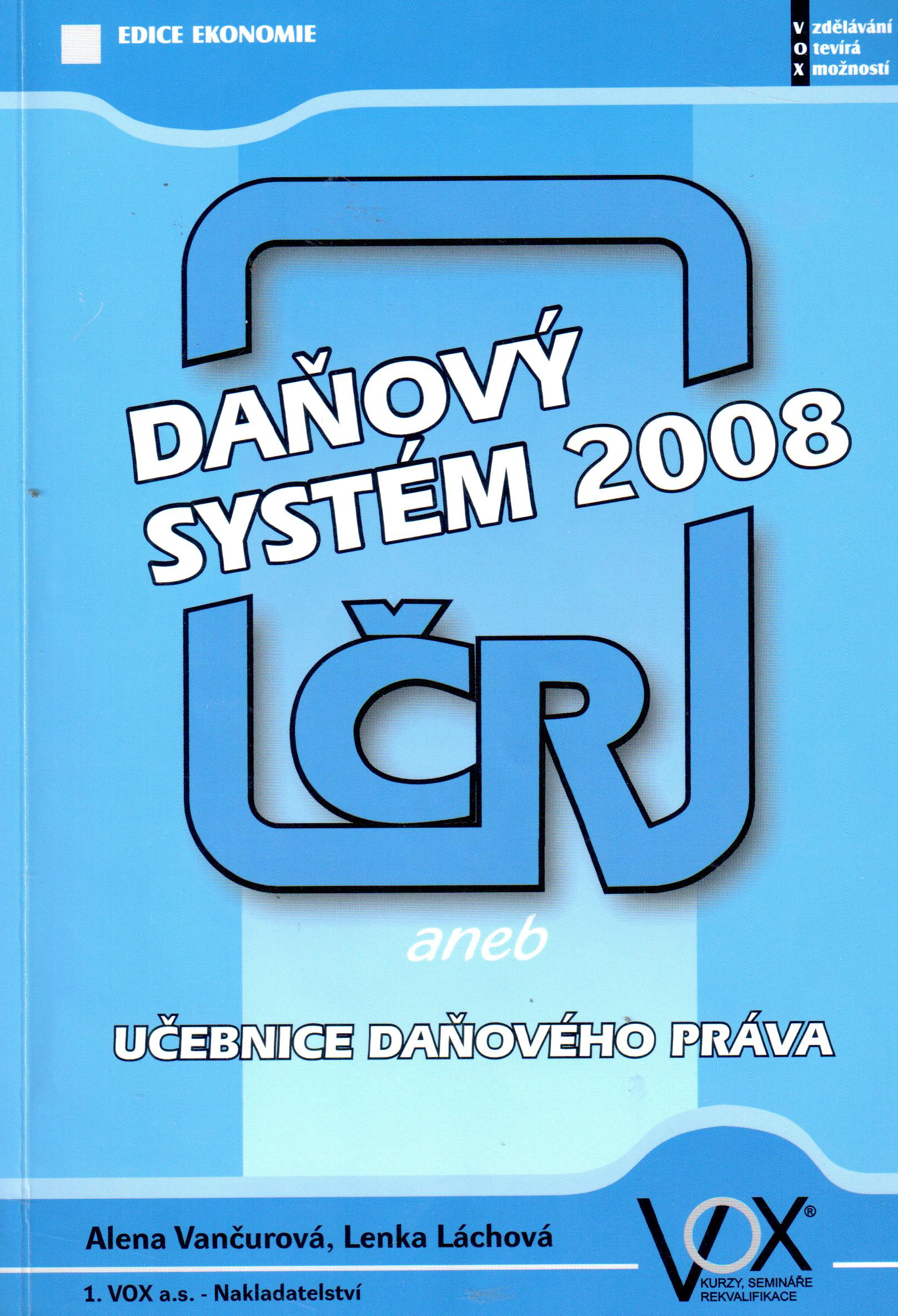 Daňový systém ČR 2008 - Náhled učebnice