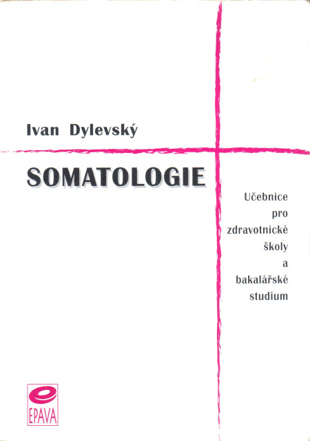 Somatologie : učebnice pro zdravotnické školy a bakalářské studium