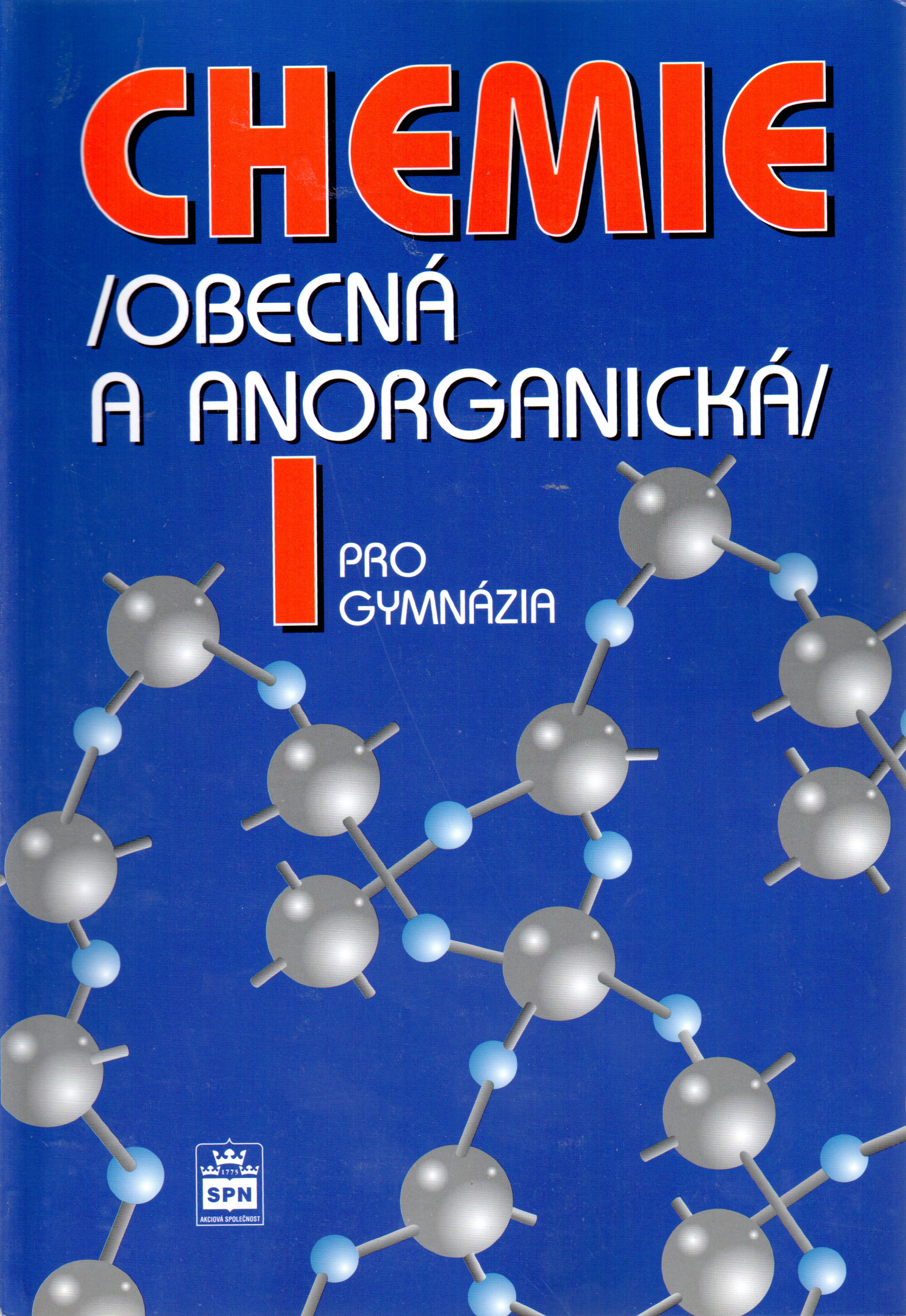 Chemie pro gymnázia I: Obecná a anorganická - Náhled učebnice