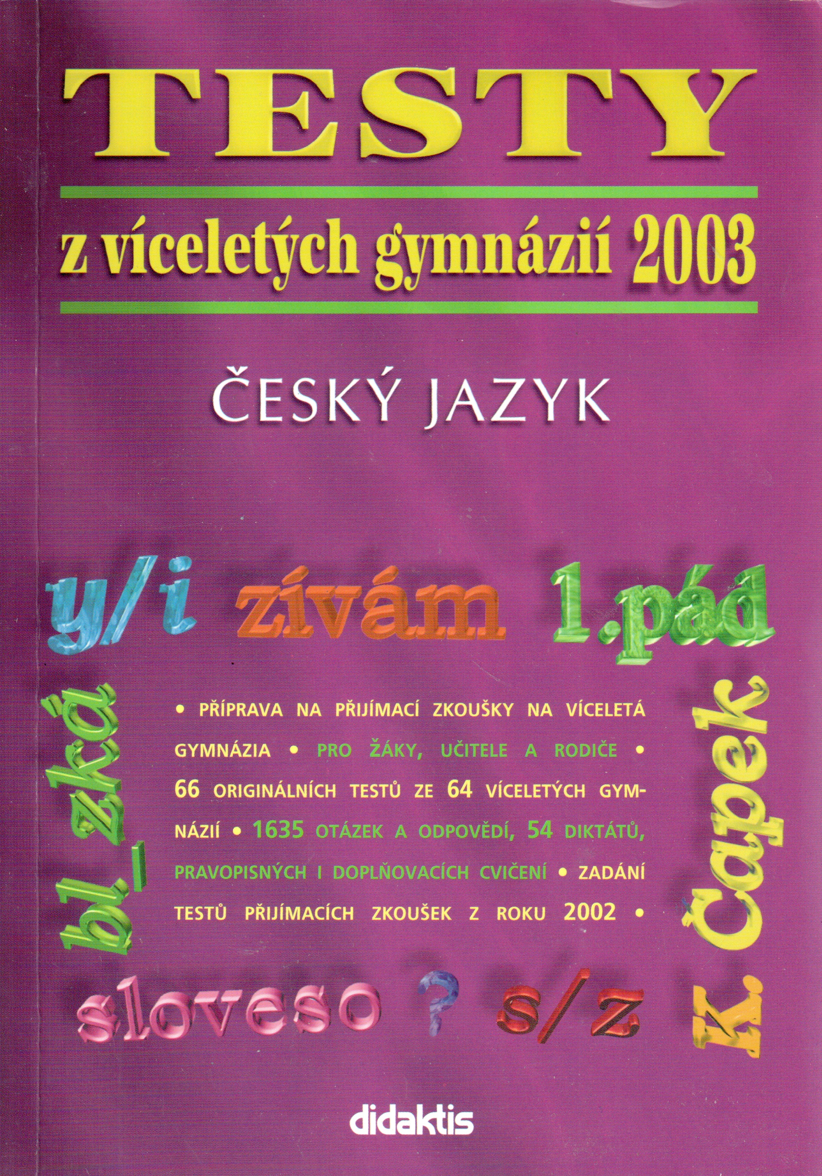 Testy z víceletých gymnázií 2003 : český jazyk - Náhled učebnice