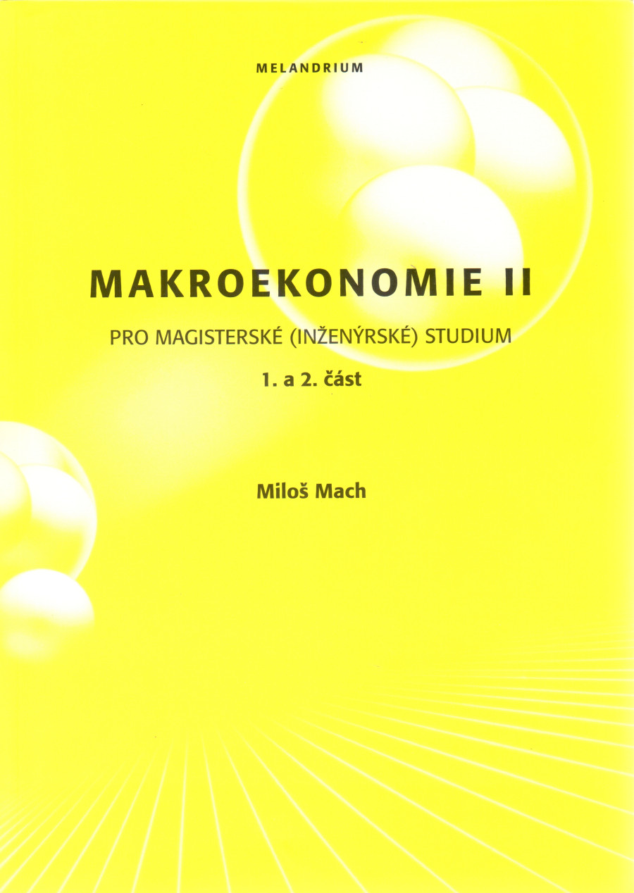 Makroekonomie II pro magisterské (inženýrské) studium (1. a 2. část) - Náhled učebnice