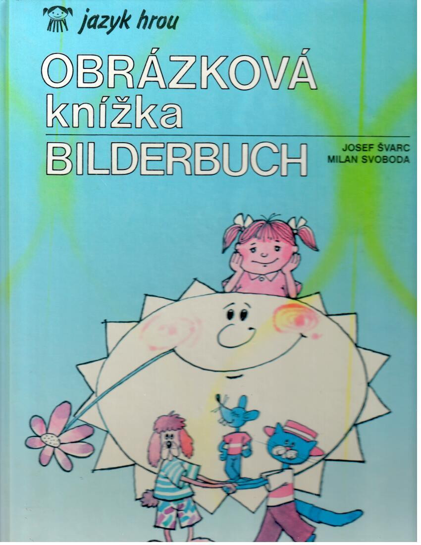 Obrázková knížka - Bilderbuch jazyk hrou