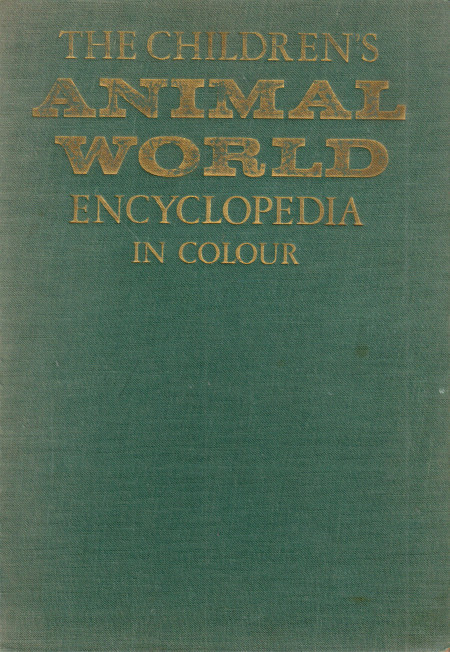 The Children's Animal World Encyclopedia in Colour (1962)