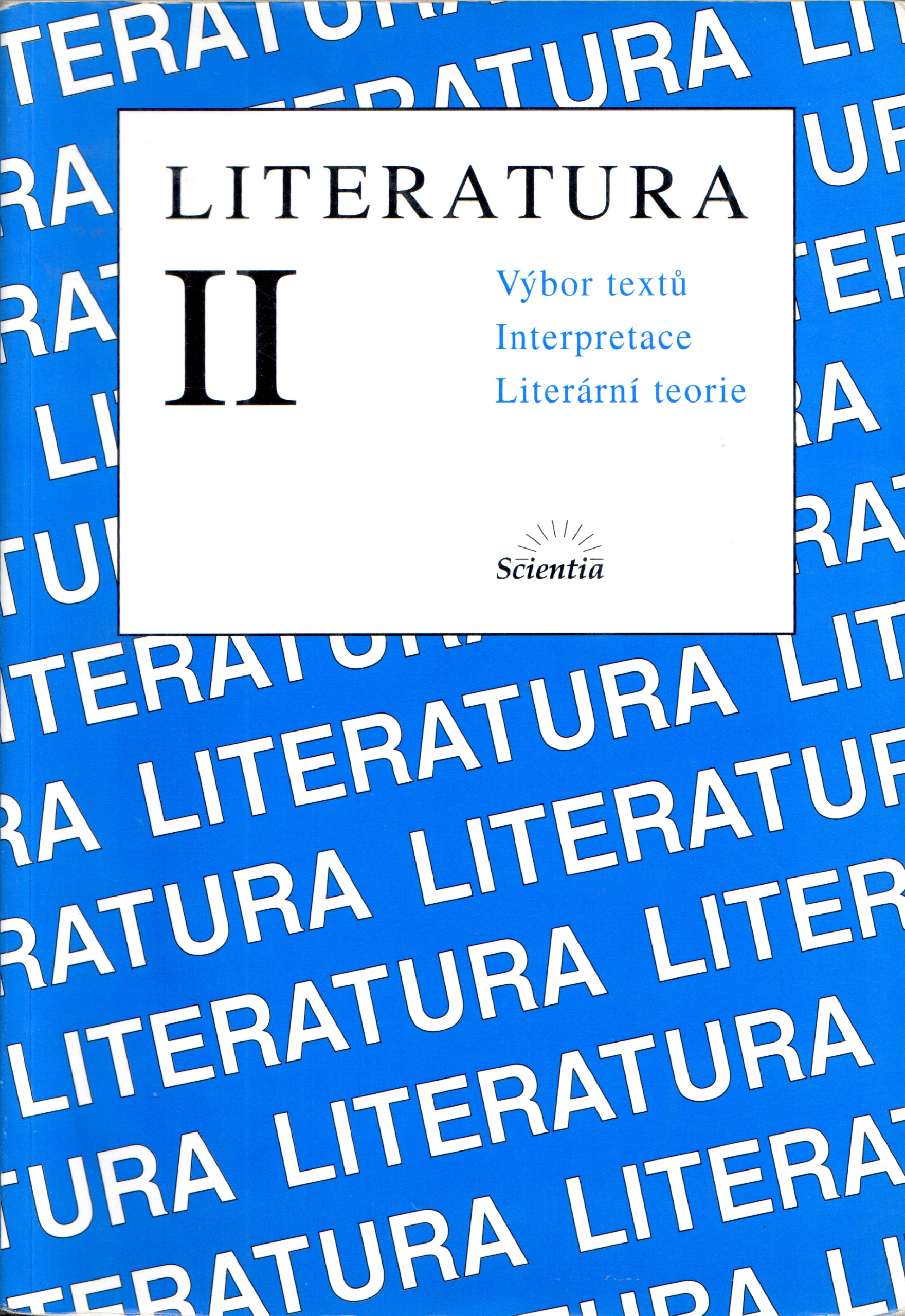Literatura II : výbor textů, interpretace, literární teorie - Náhled učebnice