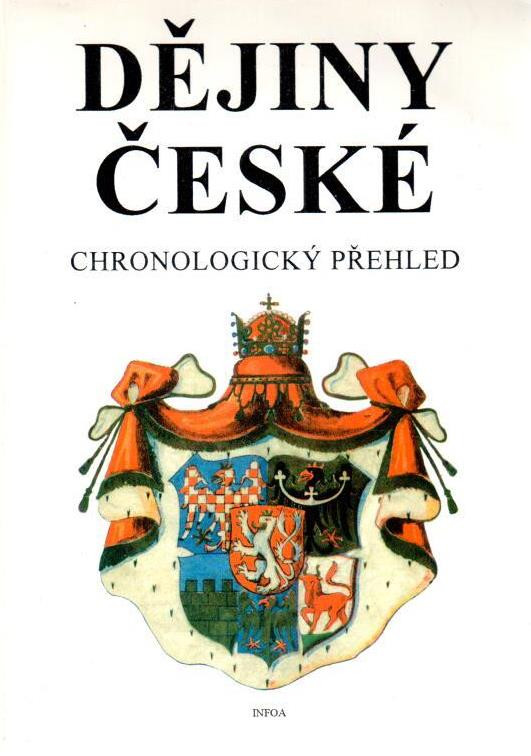 Dějiny České - chronologický přehled