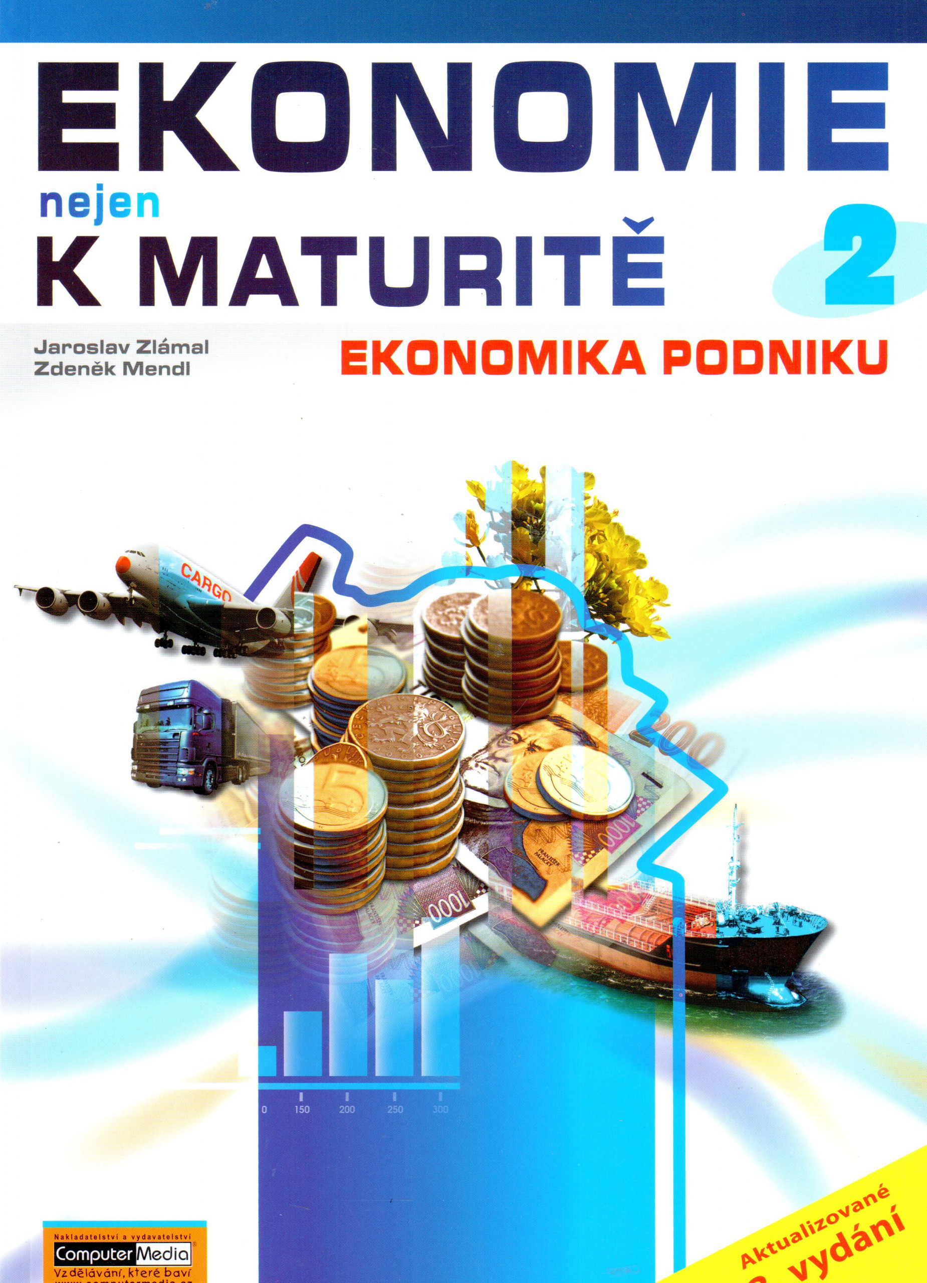 Ekonomie nejen k maturitě 2 : ekonomika podniku - Náhled učebnice