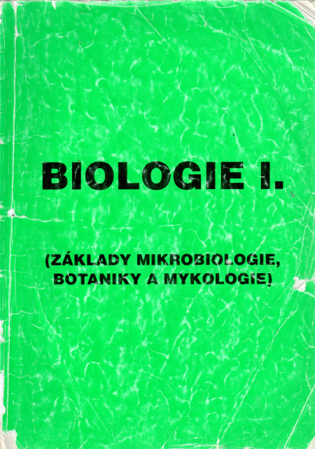 Biologie 1 (Základy mikrobiologie, botaniky a mykologie)