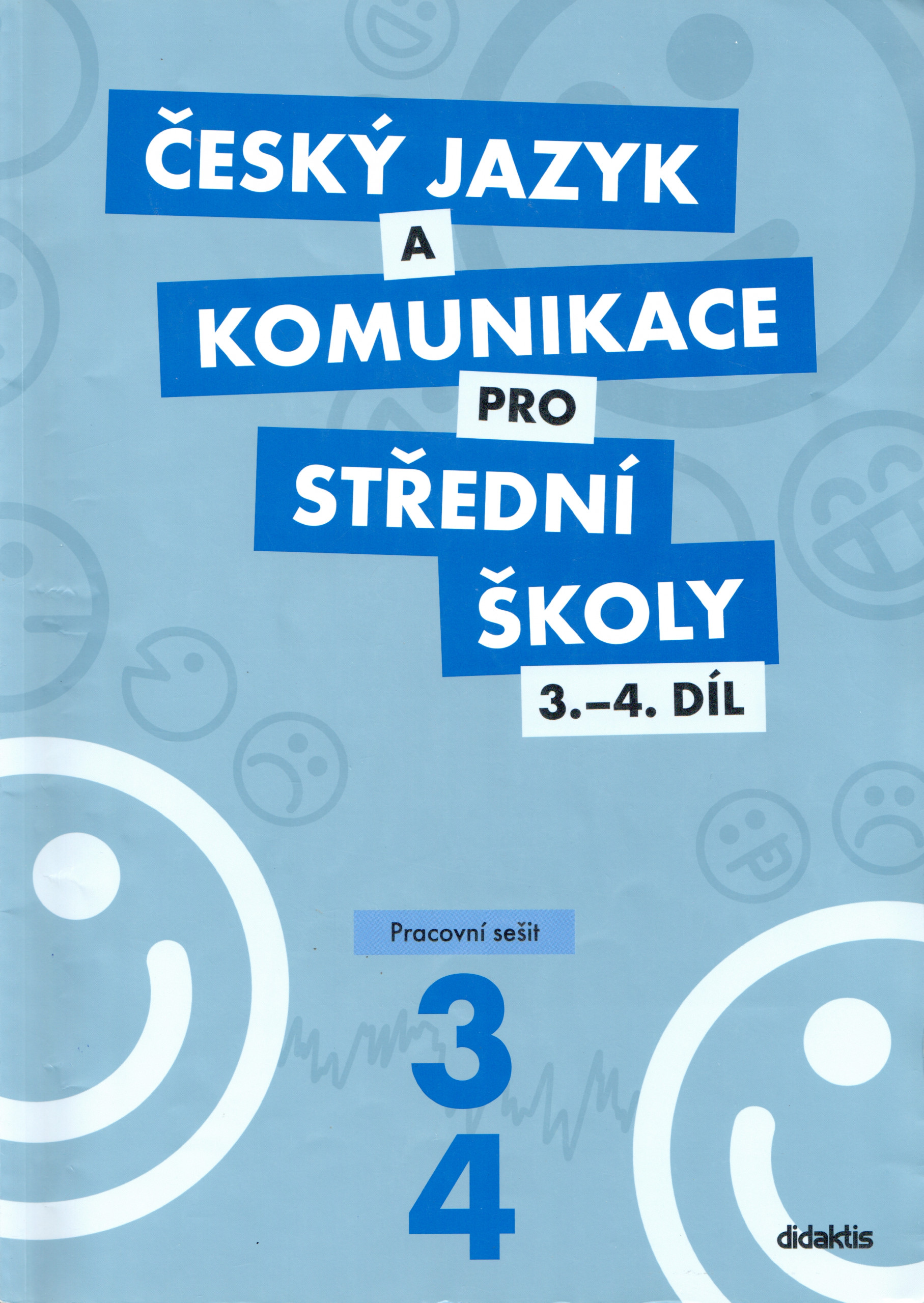 Český jazyk a komunikace pro SŠ, 3. a 4. díl (pracovní sešit) - Náhled učebnice