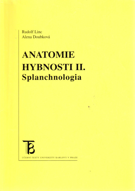 Anatomie hybnosti II. : splanchnologia
