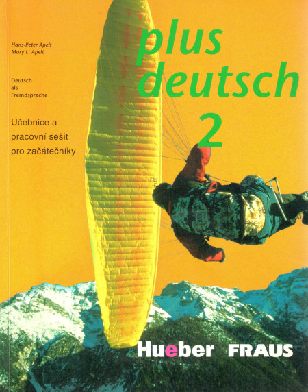 Plus Deutsch 2 : učebnice a pracovní sešit pro začátečníky