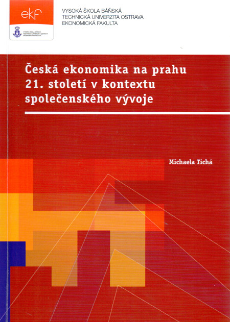 Česká ekonomika na prahu 21. století v kontextu společenského vývoje