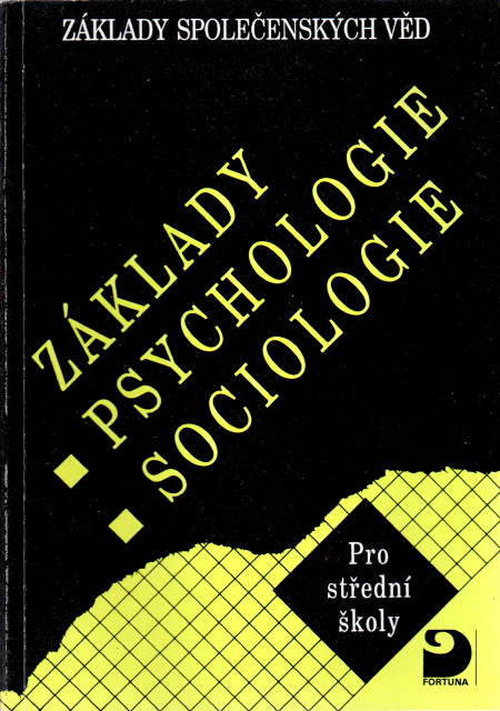 Základy psychologie, sociologie, základy společenských věd : pro střední školy