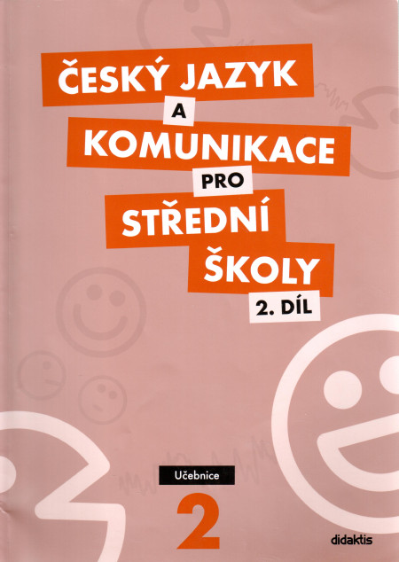 Český jazyk a komunikace pro střední školy (2. díl) : učebnice