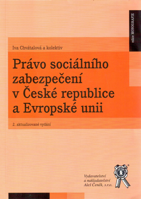 Právo sociálního zabezpečení v České republice a Evropské unii (2018)