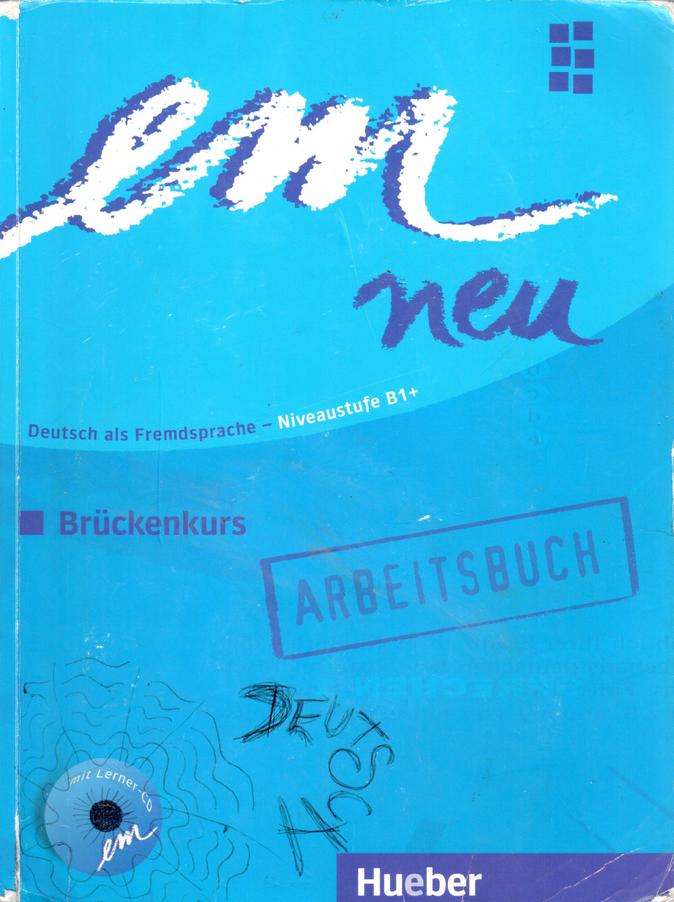 em neu 2008: Brückenkurs B1+ Arbeitsbuch