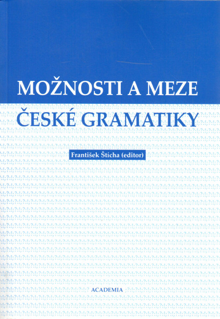 Možnosti a meze české gramatiky (2006)