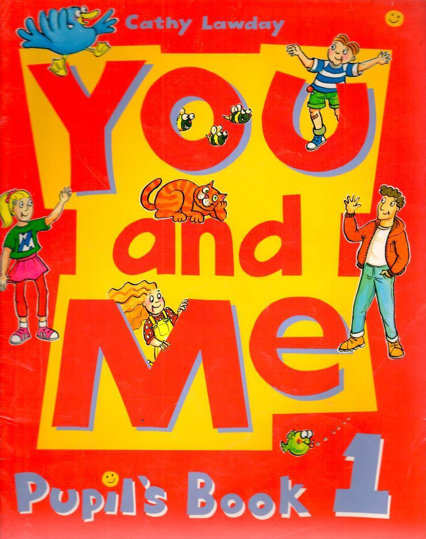 YOU AND ME 1 PUPIL´S BOOK